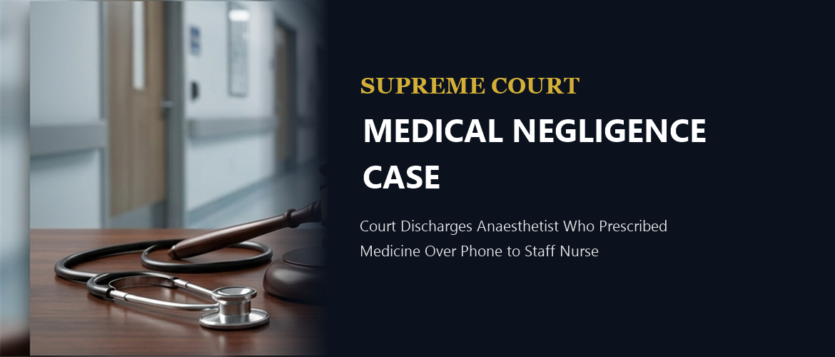 Medical Negligence Case